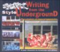 Writing from the underground