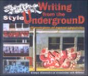 Writing from the underground