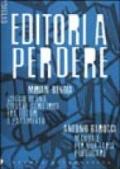 Editori a perdere