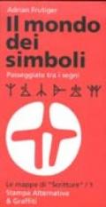 Il mondo dei simboli. Passeggiate tra i segni