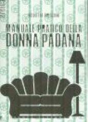 Manuale pratico della donna padana