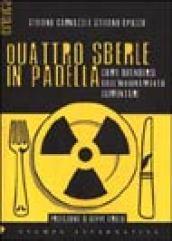 Quattro sberle in padella. Come difendersi dall'inquinamento alimentare (Eretica)