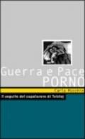 Guerra e pace porno. Il seguito del capolavoro di Tolstoj