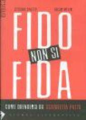 Fido non si fida