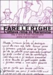 Fare le righe. L'ottava rima in Maremma. Vita e versi di Delo Alessandrini poeta improvvisatore