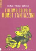 L'ultimo colpo di Horst Fantazzini