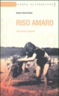 Riso amaro. Racconti padani