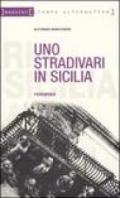 Uno Stradivari in Sicilia