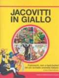 Jacovitti in giallo. Polizieschi, noir e hard-boiled del più surreale umorista italiano