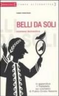 Belli da soli. Cosmesi domestica