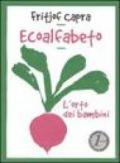 Ecoalfabeto. L'orto dei bambini. Testo inglese a fronte