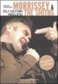 Morrissey & The Smits. Gli ultimi inglesi