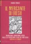 Il mercante di eresie