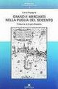 Grano e mercanti nella Puglia del Seicento