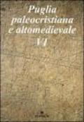 Puglia paleocristiana e altomedievale: 6