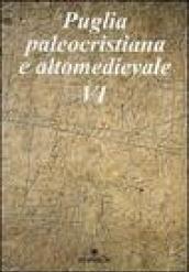 Puglia paleocristiana e altomedievale: 6