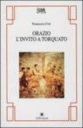 Orazio. L'invito a Torquato