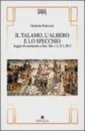 Il talamo, l'albero e lo specchio (saggio di commento a Stat. Silv. I2, II3, III4)