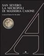 San Severo: la necropoli di Masseria Casone