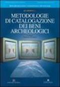 Metodologie di catalogazione dei beni archeologici. Quaderno. 1.