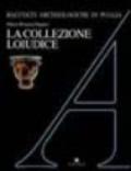 La collezione Loiudice