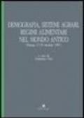 Demografia, sistemi agrari, regimi alimentari nel mondo antico. Atti del Convegno internazionale di studi (Parma, 17-19 ottobre 1997)