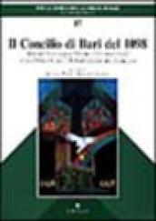 Il concilio di Bari del 1098. Atti del Convegno storico internazionale e celebrazioni del 9º centenario del Concilio