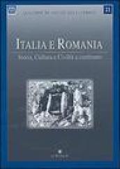 Italia e Romania. Storia, cultura e civiltà a confronto