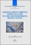 Variazioni climatico-ambientali e impatto sull'uomo nell'area circum-mediterranea durante l'olocene