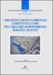Variazioni climatico-ambientali e impatto sull'uomo nell'area circum-mediterranea durante l'olocene