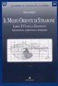 Il Medio Oriente di Strabone. Libro 16° della Geografia