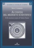 Ai confini del medioevo scientifico. Il «De montium origine» di Valerio Faenza