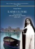 Il seme e il fiore. Vita e spiritualità della beata Elia di San Clemente (1901-1927)