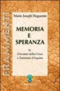 Memoria e speranza in Giovanni della Croce e Tommaso d'Aquino