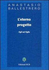 L'eterno progetto. Figli nel figlio