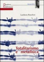 Totalitarismo e metafisica