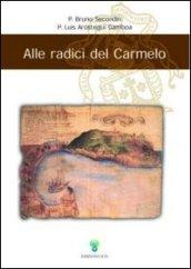 Alle radici del Carmelo