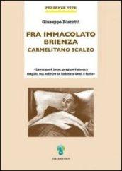 Fra Immacolato Brienza. Carmelitano scalzo