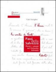 Passi della salvezza. Poesia e grazia nel Novecento letterario