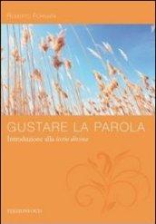 Gustare la Parola. Introduzione alla Lectio divina