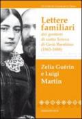 Lettere familiari dei genitori di santa Teresa di Gesù bambino (1863-1888)