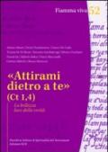 Attirami dietro a te (Ct 1,4). La bellezza luce della verità