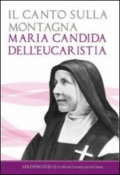 Il canto sulla montagna. Scritti spirituali della maturità (1926-1930)