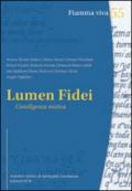 Lumen fidei. L'intelligenza mistica