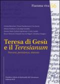 Teresa di Gesù e il Teresianum. Percorsi, persistenze, sintonie
