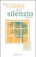 Il tuono del silenzio