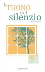 Il tuono del silenzio