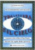 Tra la terra e il cielo. Commento critico al libro di papa Wojtyla «Varcare la soglia della speranza»