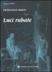 Luci rubate