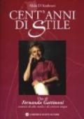 Cent'anni di stile. Vita di Fernanda Gattinoni creatrice di alta moda e di concrete utopie